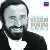 Pavarotti, Luciano Nessun Dorma - Puccini S Greatest A