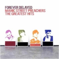 Manic Street Preachers Forever Delayed