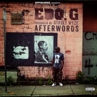 Edo. G & Street Wyze Afterwords