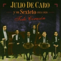 Caro, Julio De Todo Corazon 1924-1928
