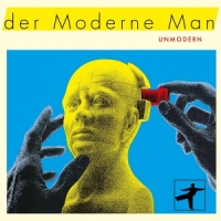 Moderne Man, Der Unmodern (2025)