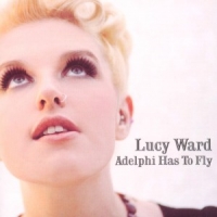Ward, Lucy Adelphi Has To Fly