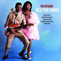 Turner, Ike & Tina The Explosive Ike & Tina