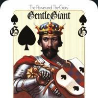 Gentle Giant The Power And The Glory