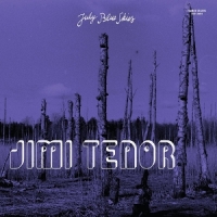 Tenor, Jimi & Cold Diamond & Mink July Blue Skies