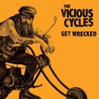 Vicious Cycles, The Get Wrecked (bleach Marble)