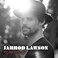 Lawson, Jarrod Be The Change