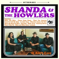 Shanda & The Howlers It Ain T Easy