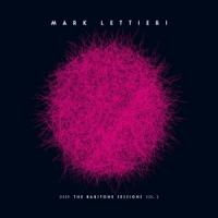 Lettieri, Mark Deep; The Baritone Sessions Vol.2