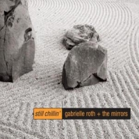 Roth, Gabrielle & The Mirrors Still Chillin