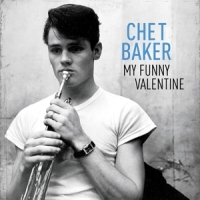 Baker, Chet My Funny Valentine