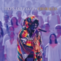 Tiken Jah Fakoly Chorales