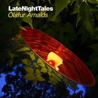 Arnalds, Olafur Late Night Tales