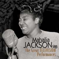 Jackson, Mahalia Great Television Performances