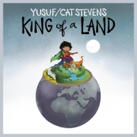 Yusuf / Cat Stevens King Of A Land