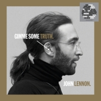 Lennon, John Gimme Some Truth.