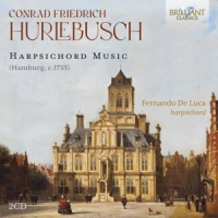 Luca, Fernando De Conrad Friedrich Hurlebusch: Harpsichord Music