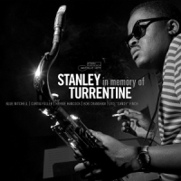 Turrentine, Stanley In Memory Of