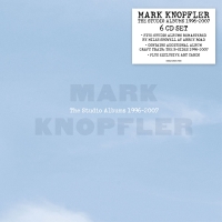 Knopfler, Mark The Studio Albums 1996-2007