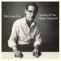 Evans Trio, Bill Sunday At The Village Vanguard