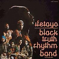 Black Truth Rhythm Band Ifetayo