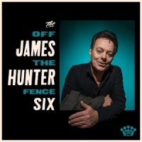 James Hunter Six Off The Fence