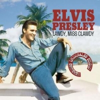 Presley, Elvis Lawdy Miss Clawdy
