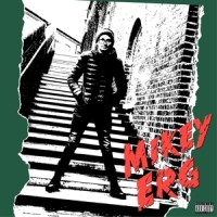 Erg, Mikey Mikey Erg