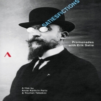 Varsano, Daniel & Philippe Entremont Satiesfictions - Promenades With Erik Satie