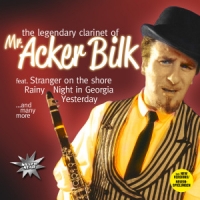 Mr. Acker Bilk Legendary Clarinet Of