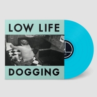 Low Life Dogging (hammertime)