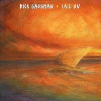 Gaughan, Dick Sail On