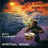 Sejor, Luc-hubert Mizik Filamonik  Spiritual Sound