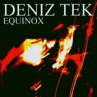 Tek, Deniz Equinox