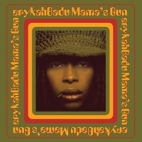 Badu, Erykah Mama's Gun