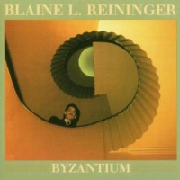 Reininger, Blaine L. Byzantium + Bonus