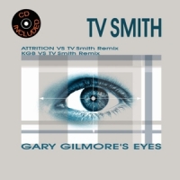 Tv Smith Gary Gilmore's Eyes