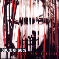 Sound Of Guns Angels And Enemies