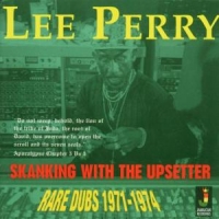 Perry, Lee Skanking With The Upsetter