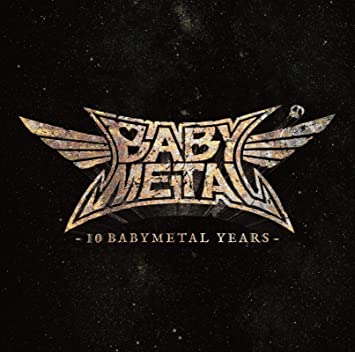 Babymetal 10 Babymetal Years / Crystal Clear Vinyl