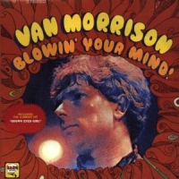 Van Morrison Blowin' Your Mind -remast-