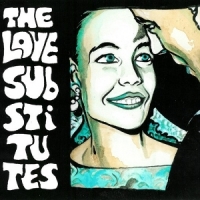 Love Substitutes, The More Songs About Hangovers And Sail