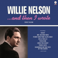 Nelson, Willie And Then I Wrote -ltd-