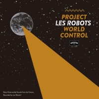 Robots, Les Project World Control