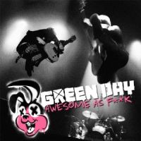 Green Day Awesome As Fuck + Dvd