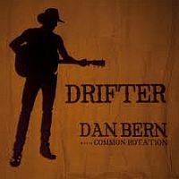 Dan Bern With Common Rotation Drifter