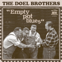 Doel Brothers, The Empty Pot Blue$