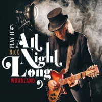 Woodland, Nick All Night Long