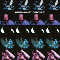 Weather Report Live In Tokyo -coloured-