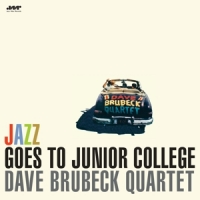 Dave Brubeck Quartet Jazz Goes To Junior College -ltd-